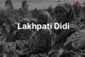 How 'Lakhpati Didi' Projects Empower the Rural Women